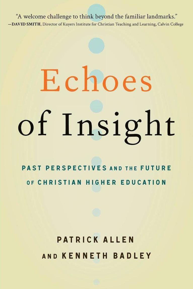 Patrick Allen, Kenneth Badley, Patrick Allen - Echoes of Insight, Häftad