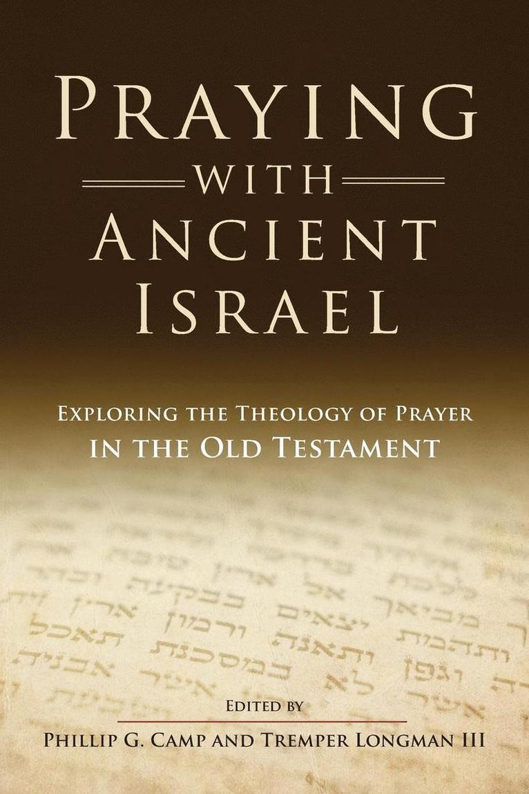 Praying with Ancient Israel 1