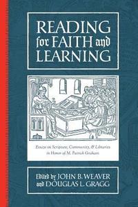 bokomslag Reading for Faith and Learning