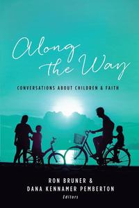 bokomslag Along The Way: Conversations About Children And Faith