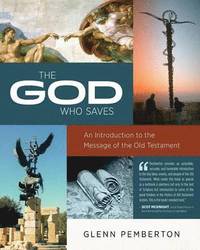 bokomslag The God Who Saves