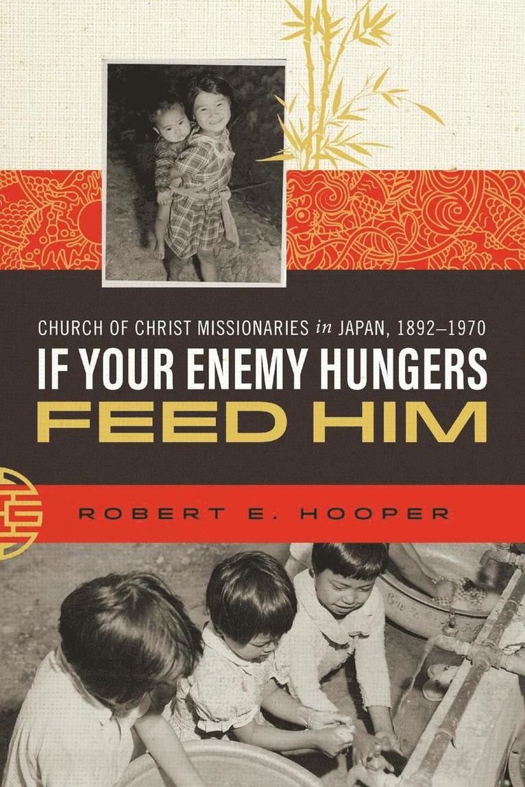 Robert E Hooper, Robert E. Hooper - If Your Enemy Hungers, Feed Him, Häftad