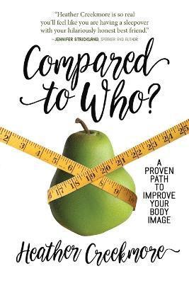 Heather Creekmore - Compared to Who?, Häftad