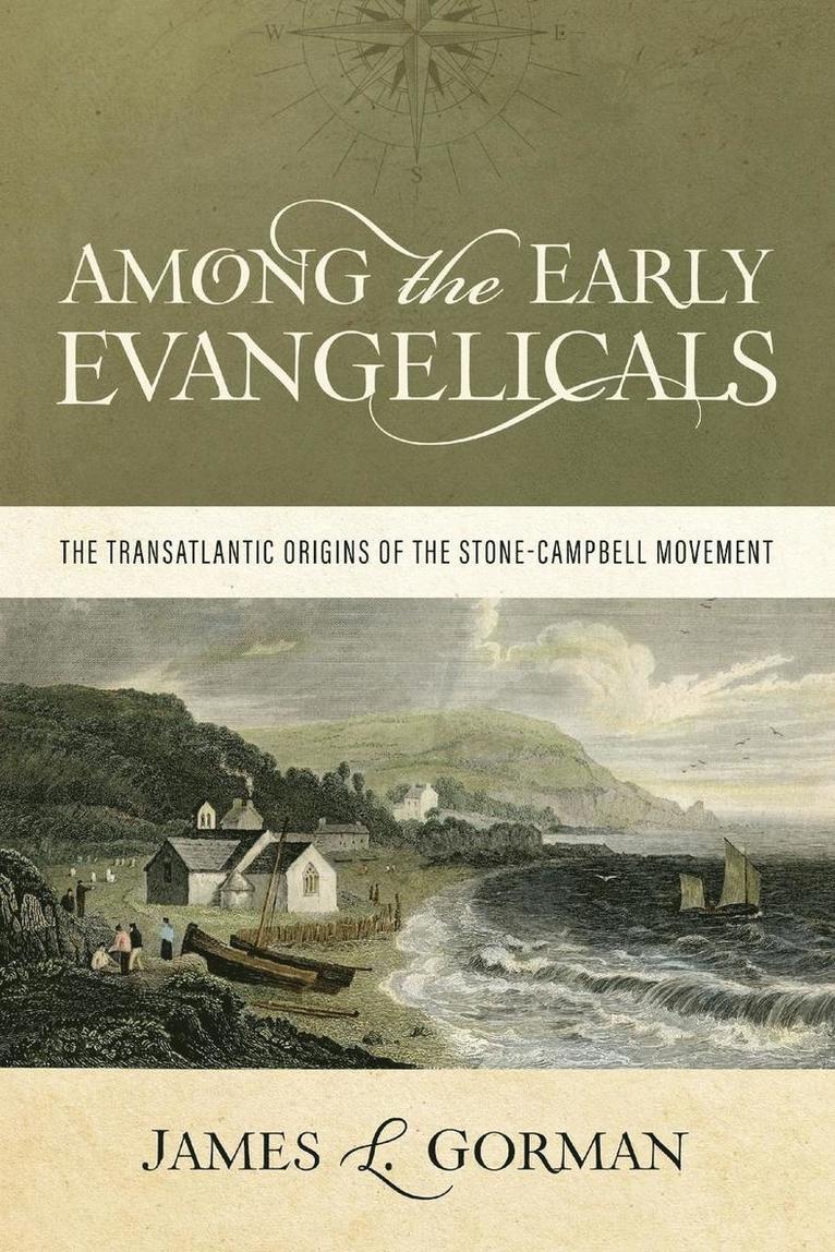 Among the Early Evangelicals 1