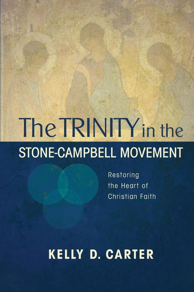 Trinity in the Stone-Campbell Movement 1