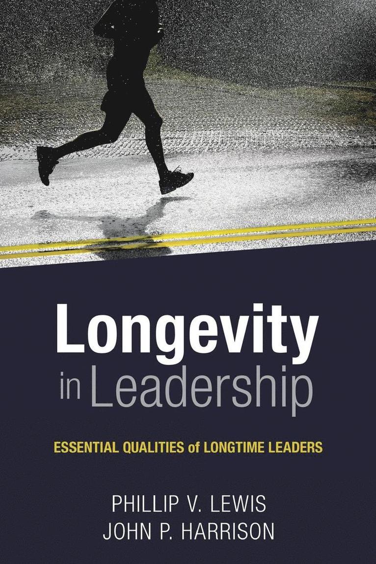 Philip Lewis, John Harrison - Longevity in Leadership, Häftad