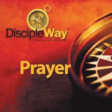 bokomslag DiscipleWay Prayer