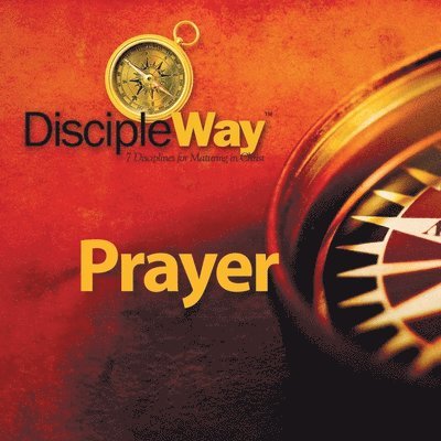 DiscipleWay Prayer
