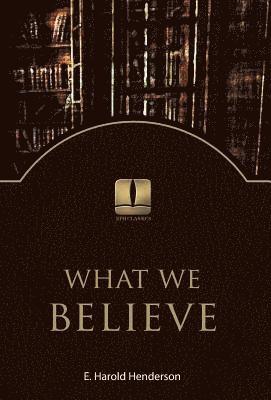 bokomslag What We Believe