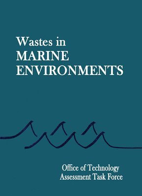 Wastes in Marine Environments 1