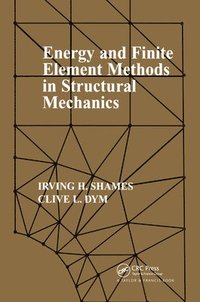 bokomslag Energy and Finite Element Methods In Structural Mechanics