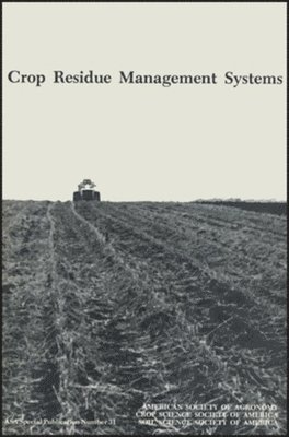 Crop Residue Management Systems 1