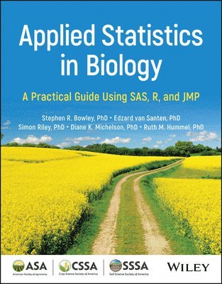 Stephen R. Bowley, Edzard van Santen, Simon Riley, Diane K. Michelson, Ruth M. Hummel, Canada) Bowley, Stephen R. (University of Guelph, FL) van Santen, Edzard (University of Florida, FL) Riley, Simon (University of Florida, Diane K. (JMP Statistical Discovery LLC) Michelson, Ruth M. (JMP Statistical Discovery LLC) Hummel, Edzard Van Santen, Stephen R Bowley, Edzard van Santen, Diane K Michelson, Ruth M Hummel - Applied Statistics in Biology, Häftad