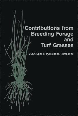 bokomslag Contributions from Breeding Forage and Turf Grasses