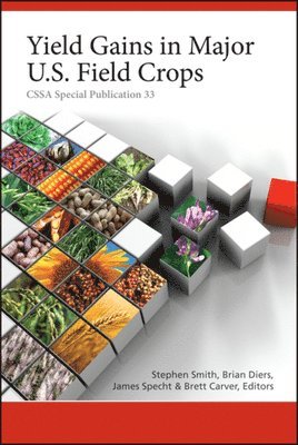 Yield Gains in Major U.S. Field Crops 1