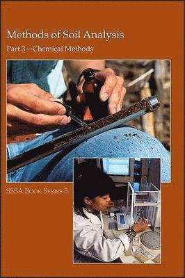 D. L. Sparks, A. L. Page, P. A. Helmke, Richard H. Loeppert - Methods of Soil Analysis, Part 3, Inbunden