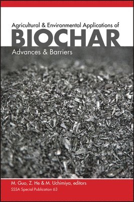 Agricultural and Environmental Applications of Biochar 1