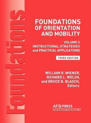 bokomslag Foundations of Orientation and Mobility, 3rd Edition