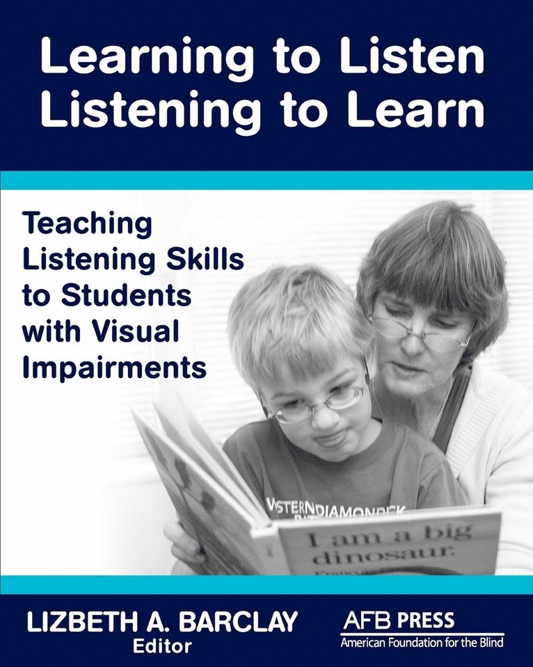 Lizbeth a Barclay, Lizbeth a. Barclay, Lizbeth A. Barclay, Lizbeth a Barclay, Lizbeth a. Barclay, Lizbeth A. Barclay - Learning to Listen, Häftad