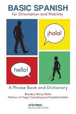 Basic Spanish for Orientation and Mobility, Häftad
