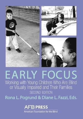American Foundation for the Blind, Rona L Pogrund, Catherine L. Hess, Rona L. Pogrund, Rona L Pogrund, Rona L. Pogrund - Early Focus, Häftad