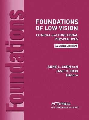 Anne L Corn, Anne L Corn, Jane N Erin - Foundations of Low Vision, Inbunden