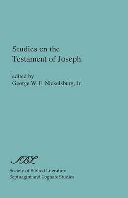 George W E Nickelsburg Jr - Studies on the Testament of Joseph, Häftad