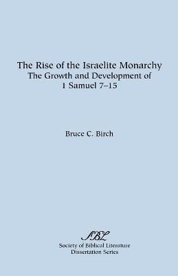 bokomslag The Rise of the Israelite Monarchy