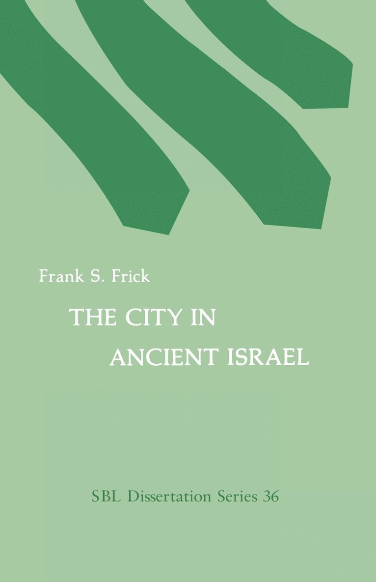 The City in Ancient Israel 1