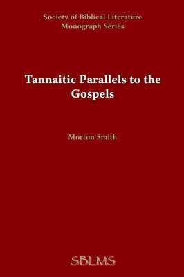 bokomslag Tannaitic Parallels to the Gospels