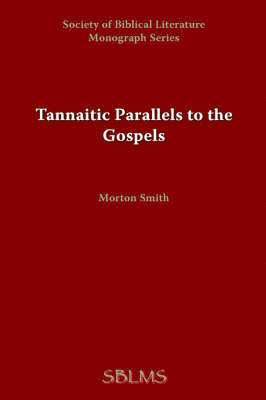 bokomslag Tannaitic Parallels to the Gospels