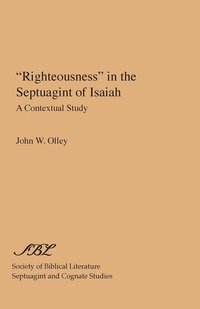 bokomslag "Righteousness" in the Septuagint of Isaiah