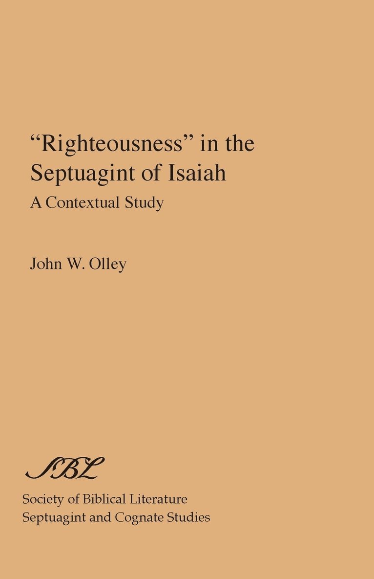 Righteousness In The Septuagint Of Isaiah 1
