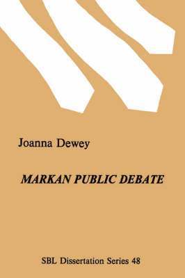 Joanna Dewey - Markan Public Debate, Häftad