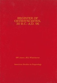 bokomslag Register of Oxyrhynchites, 30 B.C.-A.D. 96