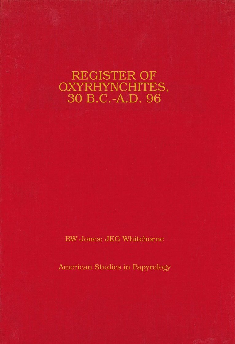 Register of Oxyrhynchites, 30 B.C.-A.D. 96