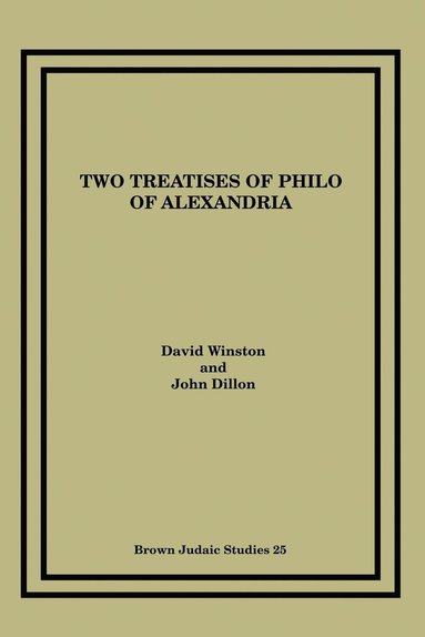 bokomslag Two Treatises of Philo of Alexandria