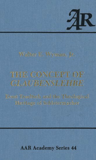 The Concept of Glaubenslehre