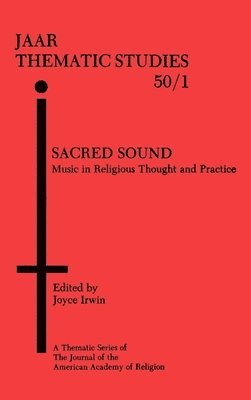 Joyce L. Irwin - Sacred Sound, Inbunden