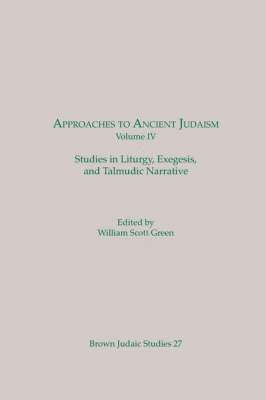 Approaches to Ancient Judaism, Volume IV 1