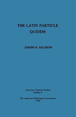 bokomslag The Latin Particle Quidem