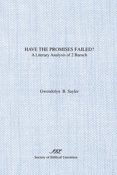 bokomslag Have the Promises Failed?