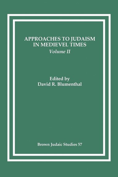 bokomslag Approaches to Judaism in Medieval Times, Volume II