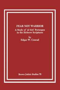 bokomslag Fear Not Warrior