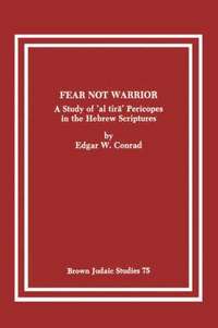 bokomslag Fear Not Warrior