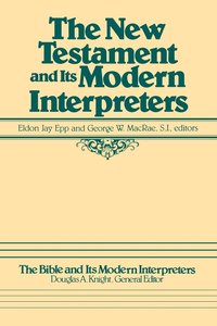 bokomslag The New Testament and Its Modern Interpreters