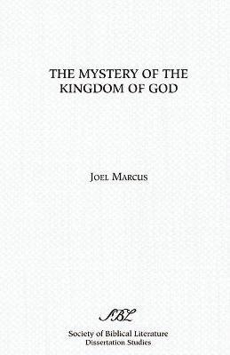 bokomslag The Mystery of the Kingdom of God