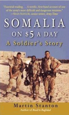 bokomslag Somalia on $5 a Day: A Soldier's Story