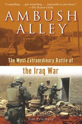 bokomslag Ambush Alley: The Most Extraordinary Battle of the Iraq War