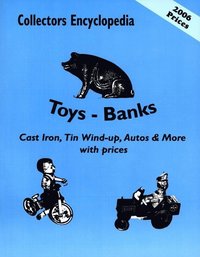 bokomslag Collectors Encyclopedia of Toys - Banks